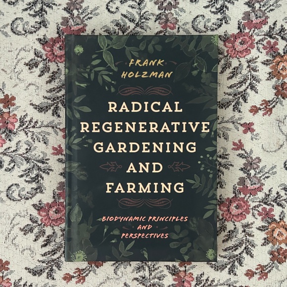 Other - “Radical Regenerative Gardening and Farming” Book by Frank Holzman
